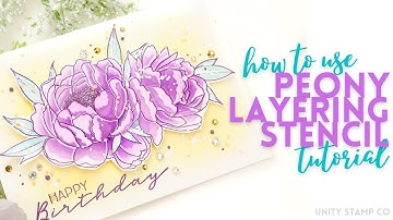 How to use the Peony Layering Stencil | Unity Stamp Co