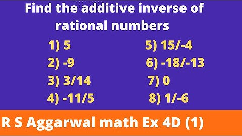 Find the additive inverse of rational number|  rational numbers ka additive inverse kase pta kare