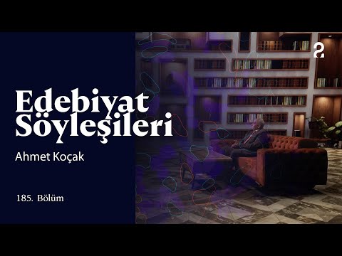 Edebiyat Söyleşileri | Ahmet Koçak | 185. Bölüm @trt2