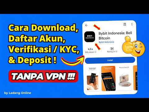 🔥 Tutorial Bybit Indonesia 2026: Cara Download, Daftar Akun, KYC & Deposit Terbaru