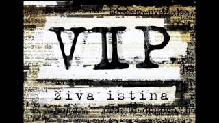 VIP - Ulica Me Zove Nazad feat. Aleksandra Kovač - ŽIVA ISTINA
