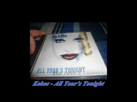 Kekee — Kekee – All Your's Tonight (Remix)