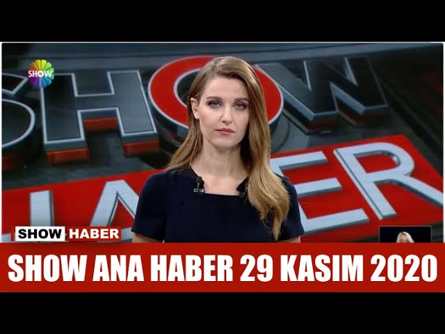 show ana haber 29 kasim 2020 youtube show ana haber 29 kasim 2020 youtube