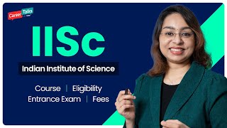 IISc Bangalore | IISc courses | Indian Institute of Science | IISc Admission