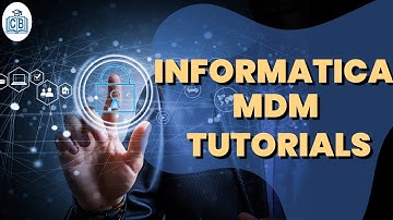 Informatica MDM Tutorial | Informatica MDM Training | Informatica MDM Certification | CyberBrainer
