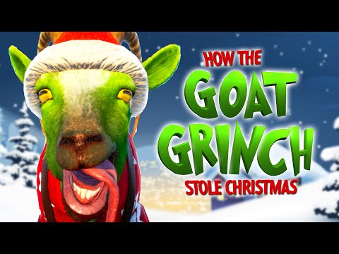 HOW THE GOAT GRINCH STOLE CHRISTMAS - Goat Simulator 3 - Part 6 | Pungence
