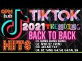 Opm hub top 4 back to back viral tiktok song remixes 2021