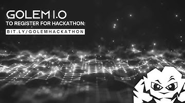 Golem 1.0 Hackathon - Demos & Judging