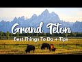 GRAND TETON NATIONAL PARK (2023) | 7 Best Things To Do In The Grand Tetons   Travel Tips