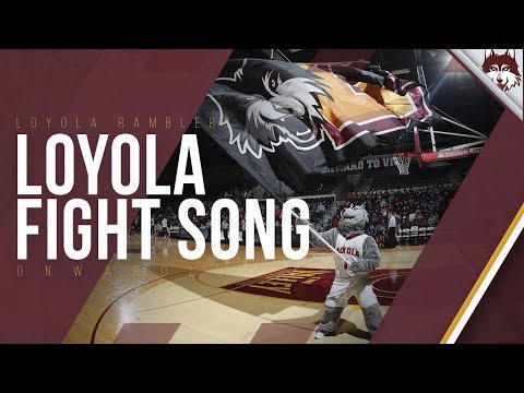 Hail Loyola! |