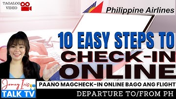 Philippine Airlines Online Check-In | 10 Easy Steps to Check in Online Bago ang PAL Flight -Tagalog