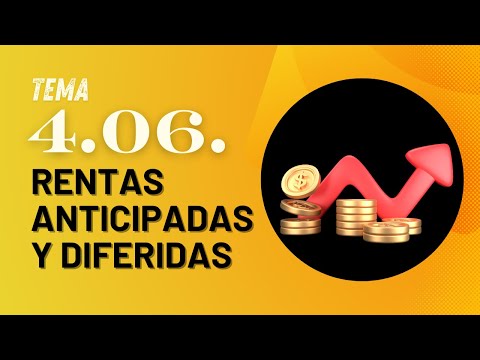 Tema 4 06  Rentas Anticipadas y Diferidas.