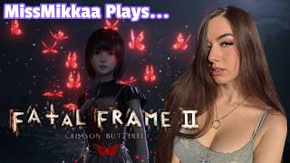 Let's Play Fatal Frame II: Crimson Butterfly [Remake] | MissMikkaa