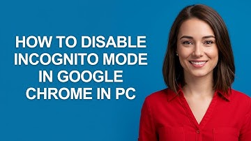 How to Disable Incognito Mode In Google Chrome In Pc - AshleyHowTo