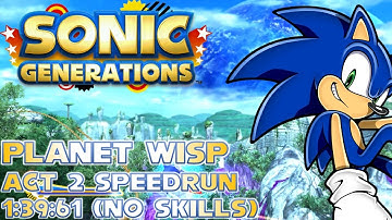 (World Record) Sonic Generations Planet Wisp Act 2 1:39:61 (No Skills)