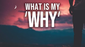 This Song Will Make You Think About Your PURPOSE IN LIFE (Official Lyric Video - What is My WHY)