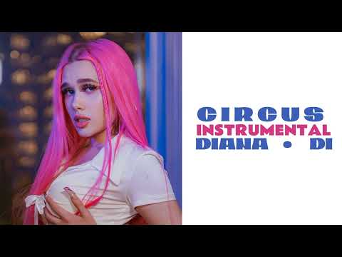 DIANA DI - CIRCUS (INSTRUMENTAL)