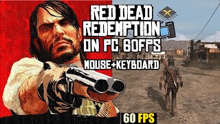 Red Dead Redemption 1 on PC Full Guide Installation Mouse & Keyboard Compatible screenshot 3