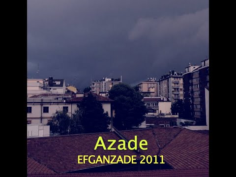 Azade - Efganzade