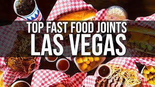 Top 10 Fast Food Joints In Las Vegas | Las Vegas Food