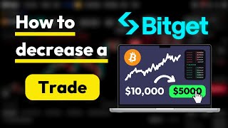 How do decrease a Position on Bitget ✅ Reduce Trade Size Bitget Tutorial