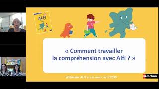 Webinaire Comment Travailler La Compréhension Avec Alfi ?