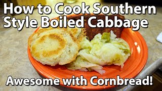 How to Cook Awesome Southern Boiled Cabbage