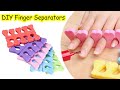 How to make nail art soft fingers separators||nail art||nail art finger separator||Sajal Malik