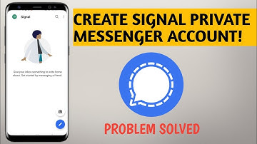 How To Create Account On Signal Private Messenger App Full Totural Step By Step