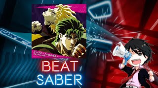 Beat Saber - JoJo ~Sono Chi no Sadame~ [JoJo's Bizarre Adventure Opening]