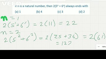 If n is natural number, then 2(5^n+6^n) always ends with A ) 1    B ) 4    C ) 3      D ) 2