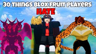 30 Things That Blox Fruit Players HATE