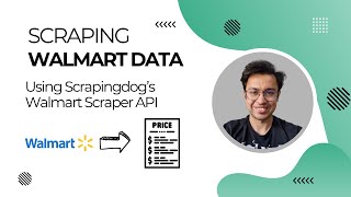 Scraping Walmart Product Data using Scrapingdog's Walmart Scraper API