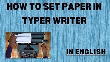 how to set paper in typewriting machine in english