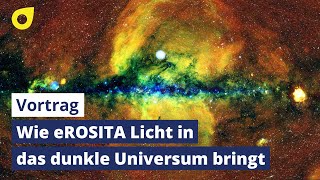 Wie eROSITA Licht in das dunkle Universum bringt – Vortrag von Dr. Thomas Reiprich (16.12.2021)