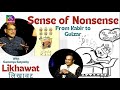 Likhawat | Sense of Nonsense from Kabir to Gulzar: | Episode -09 | 07 June, 2024