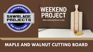 MAPLE AND WALNUT CUTTING BOARD Check out my maple and walnut cutting board. I also used some veneer inlays to make the pattern! Want to support SAWBLADE