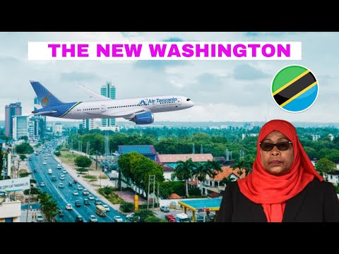 DODOMA CITY TANZANIA CAPITAL: The Fastest Growing City in East Africa