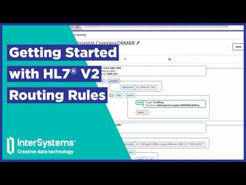 Getting Started with HL7 V2 Routing Rules