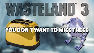 Wasteland 3 – Don’t Miss These | Cyborg Chicken Poultron, Honey Badger, Golden Toaster, & More