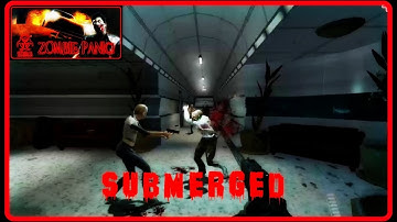 Zombie Panic! Source - Submerged (Objective)