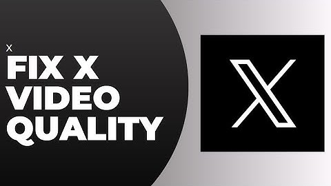 X ~ How to Fix Low Video Quality !! Twitter Video Quality Problem Fix 2024 !! Twitter