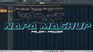 NAPA MASHUP - ( FALERY PADOSA ) REMIX 2025