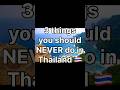 3 Things You Should NEVER Do in Thailand 🇹🇭 (Avoid These Mistakes!) #thailandtourism #beach