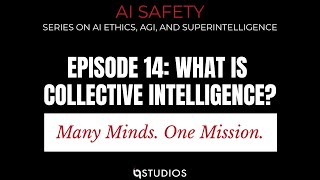 What is Collective Intelligence in relation to safe AGI?