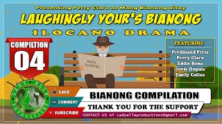 LAUGHINLY YOURS BIANONG COMPILATION #004 | ILOCANO DRAMA | LADY ELLE PRODUCTIONS