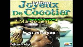 JOYEUX DE COCOTIER   Ma Cousine