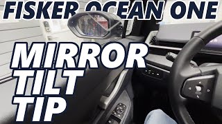 Fisker Ocean One - Mirror Tilt Tip