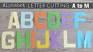How To Cut Alphabet Letters Without Template PART 1 | Easy Step By Step Tutorial | Arts & Crafts