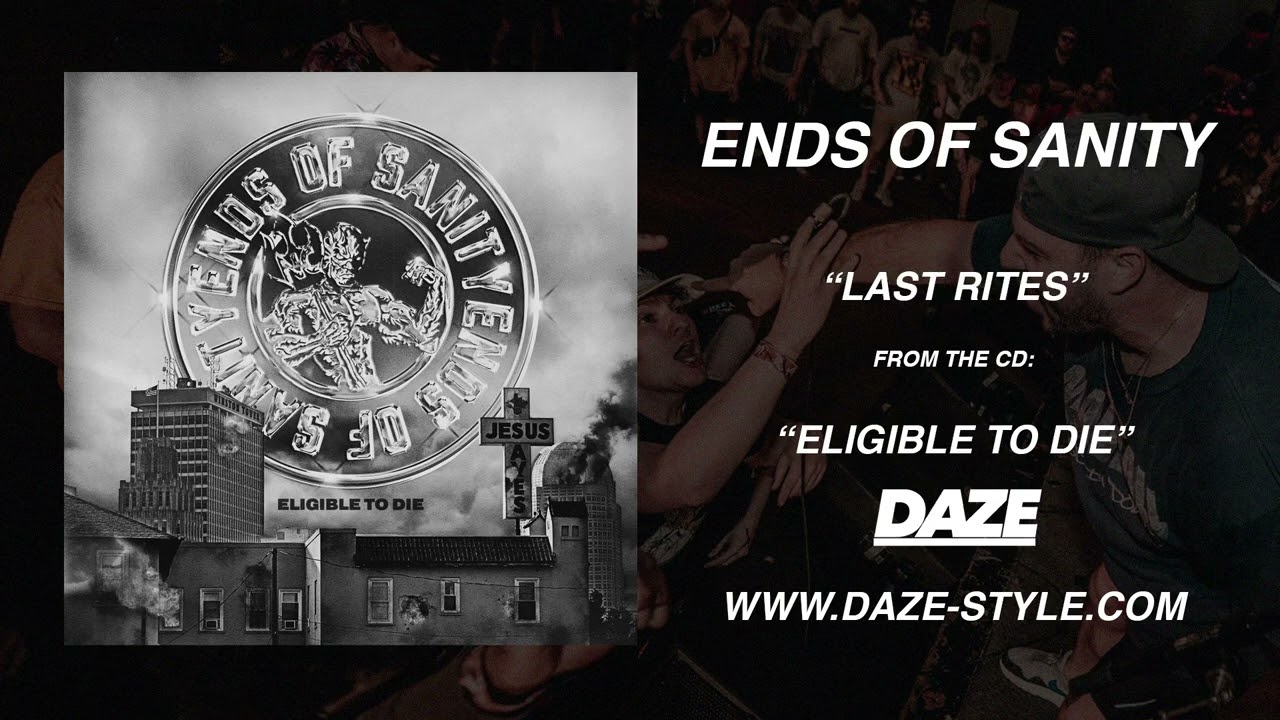 ENDS OF SANITY - ELIGIBLE TO DIE (FULL ALBUM) 2023 [WWW.DAZE-STYLE.COM]